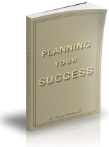 Planning Your Success Planning Your Success
